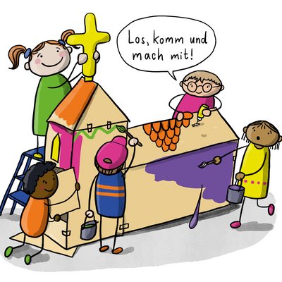 Fünf Kinder bauen eine Kirche und bemalen sie. Ein Kind mit Sprechblase: Los, komm und mach mit!