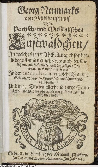 Neumark, Georg: Poetisch- und Musikalisches Lustwäldchen. Hamburg, 1652 (Abbildung in: Deutsches Textarchiv)